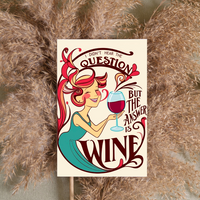 Answer is Wine | Print Art