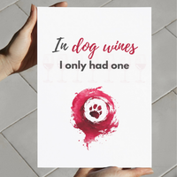 In Dog Wines | Print Art